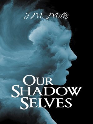 cover image of Our Shadow Selves